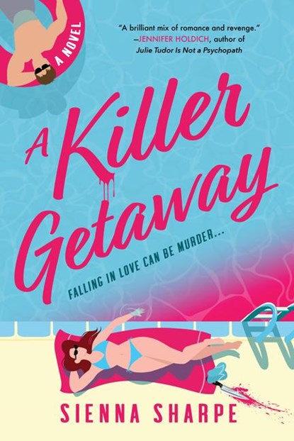 A Killer Getaway, Sienna Sharpe - Paperback - 9781464242809