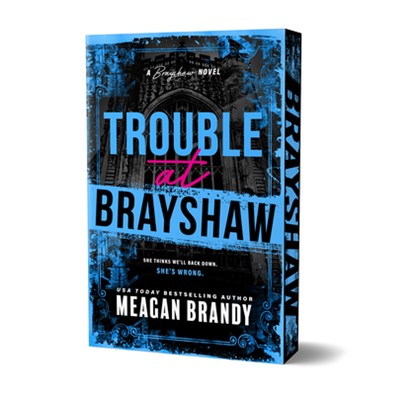 Trouble at Brayshaw (Deluxe Edition), Meagan Brandy - Paperback - 9781464244858