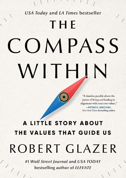 The Compass Within, Robert Glazer - Gebonden - 9781464245190