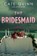 The Bridesmaid, Cate Quinn - Gebonden - 9781464245695