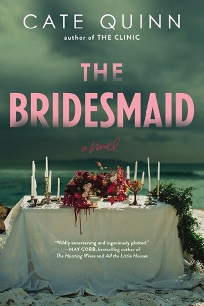 The Bridesmaid, Cate Quinn - Paperback - 9781464245701