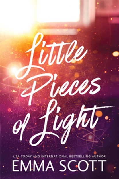 Little Pieces of Light (Standard Edition), Emma Scott - Paperback - 9781464247071