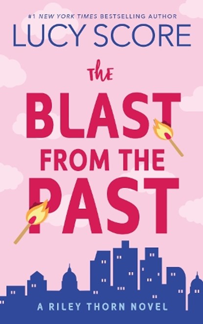 The Blast from the Past, Lucy Score - Paperback - 9781464249112