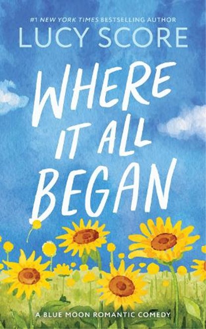 Where It All Began, Lucy Score - Paperback - 9781464249198