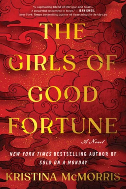 The Girls of Good Fortune (Standard Edition), Kristina McMorris - Paperback - 9781464252006