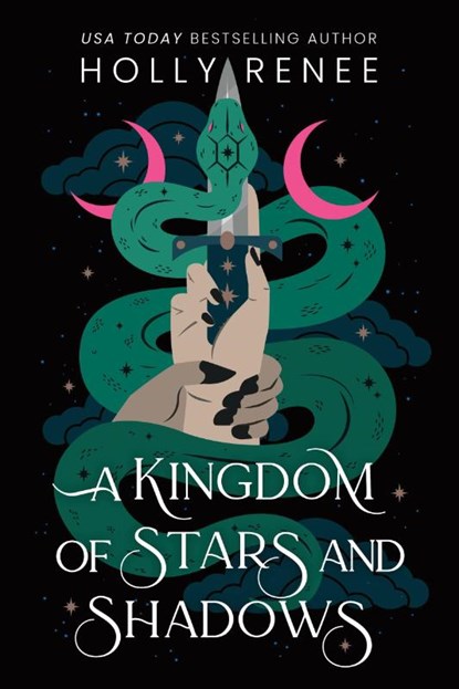 A Kingdom of Stars and Shadows, Holly Renee - Paperback - 9781464252266