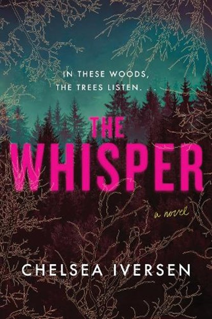 The Whisper, Chelsea Iversen - Paperback - 9781464252297
