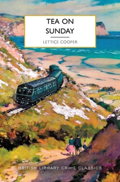 Tea on Sunday, Lettice Cooper - Paperback - 9781464253713