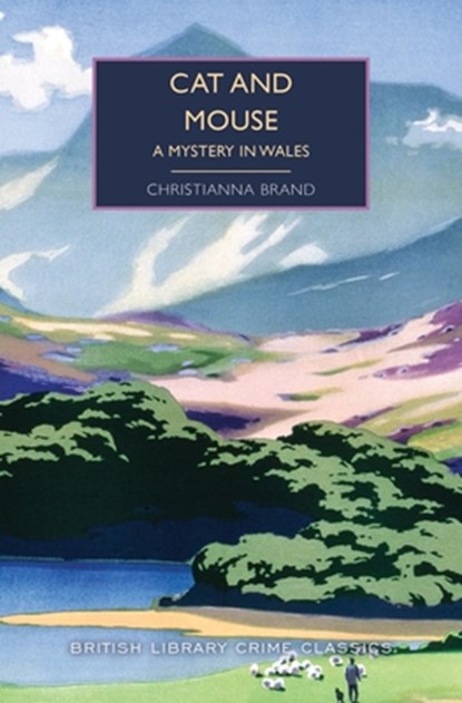 Cat and Mouse: A Mystery in Wales, Christianna Brand - Paperback - 9781464253867