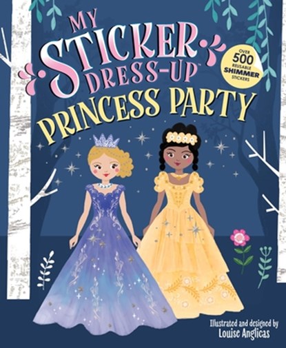 My Sticker Dress-Up(r) Princess Party, Louise Anglicas - Paperback - 9781464254789