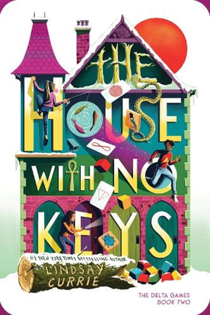 The House with No Keys, Lindsay Currie - Paperback - 9781464255274