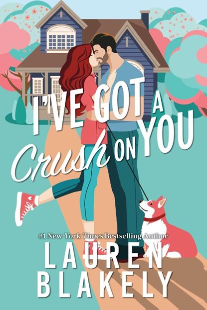 I've Got a Crush on You, Lauren Blakely - Paperback - 9781464257803