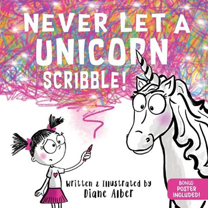Never Let a Unicorn Scribble, Diane Alber - Gebonden - 9781464259265