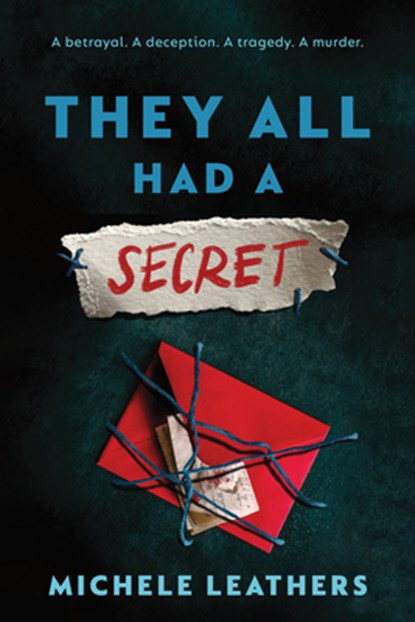 They All Had a Secret, Michele Leathers - Paperback - 9781464260254