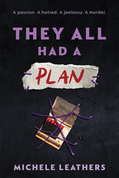 They All Had a Plan, Michele Leathers - Paperback - 9781464260346
