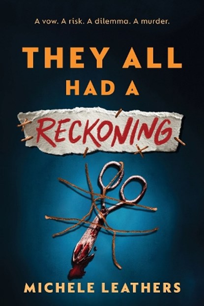They All Had a Reckoning, Michele Leathers - Paperback - 9781464260407