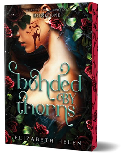 Bonded by Thorns (Deluxe Edition), Elizabeth Helen - Paperback - 9781464261770