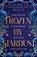 Frozen by Stardust, Elizabeth Helen - Gebonden - 9781464261824