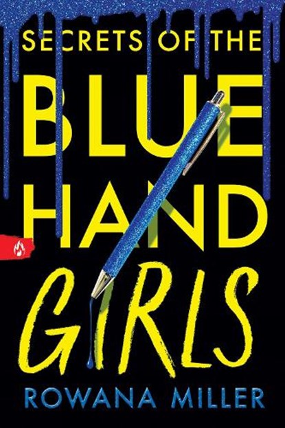 Secrets of the Blue Hand Girls, Rowana Miller - Paperback - 9781464262760