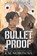 Moronova, K: Bulletproof (Standard Edition), K M Moronova - Paperback - 9781464265587