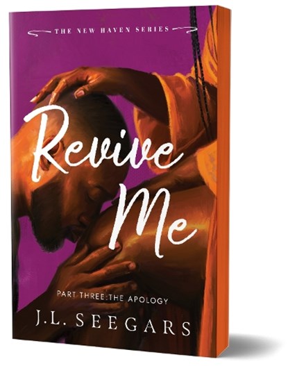 Revive Me: Part Three (Deluxe Edition): The Apology, J. L. Seegars - Paperback - 9781464267550