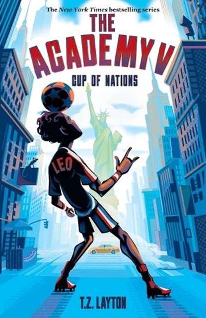 The Academy V: Cup of Nations, T. Z. Layton - Paperback - 9781464268298
