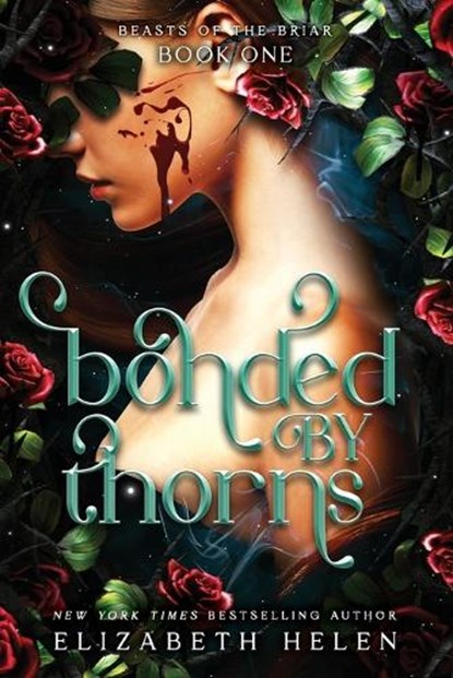 Bonded by Thorns (Standard Edition), Elizabeth Helen - Paperback - 9781464272202