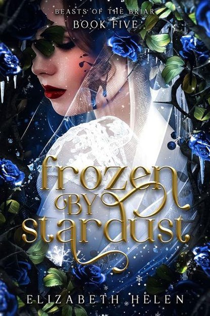 Helen, E: Frozen by Stardust (Standard Edition), Elizabeth Helen - Paperback - 9781464272240