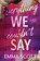 Everything We Couldn't Say, Emma Scott - Paperback - 9781464272851