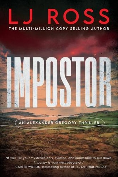 Impostor: An Alexander Gregory Thriller, Lj Ross - Paperback - 9781464273872