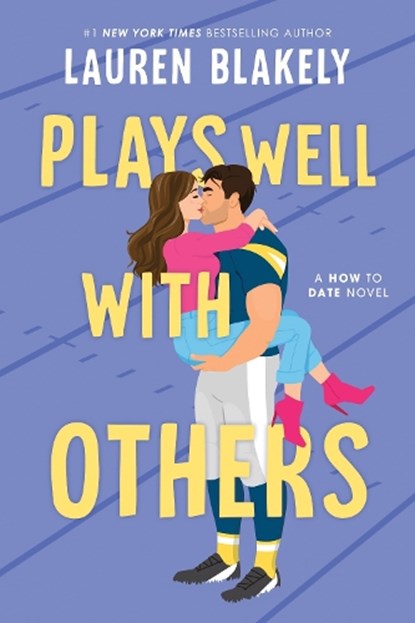 Plays Well with Others, Lauren Blakely - Paperback - 9781464274114