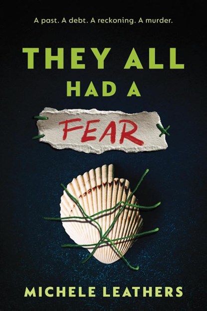 They All Had a Fear, Michele Leathers - Paperback - 9781464274152