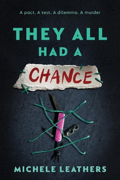 They All Had a Chance, Michele Leathers - Paperback - 9781464274169