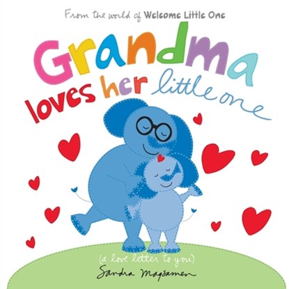 Grandma Loves Her Little One, Sandra Magsamen - Gebonden - 9781464274190