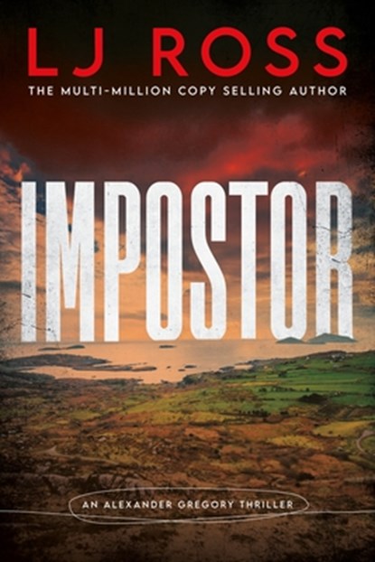 Impostor: An Alexander Gregory Thriller, Lj Ross - Gebonden - 9781464278686