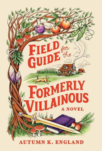 Field Guide for the Formerly Villainous, Autumn England - Paperback - 9781464280634
