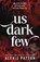 Us Dark Few, Alexis Patton - Paperback - 9781464281716