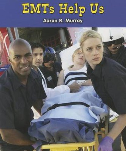 Emts Help Us, MURRAY,  Aaron R. - Paperback - 9781464400599