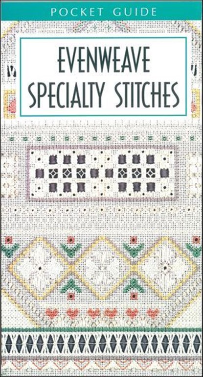 Evenweave Specialty Stitches, Leisure Arts - Ebook - 9781464701269