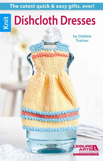 Dishcloth Dresses, Leisure Arts - Paperback - 9781464707353