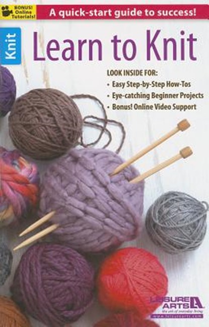 Learn to Knit, Leisure Arts - Paperback - 9781464714313