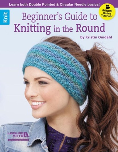 Beginner's Guide to Knitting in the Round, Kristin Omdahl - Paperback - 9781464715709