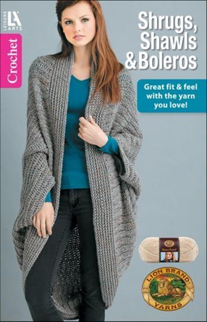 Shrugs, Shawls & Boleros to Crochet, Lion Brand - Ebook - 9781464752520