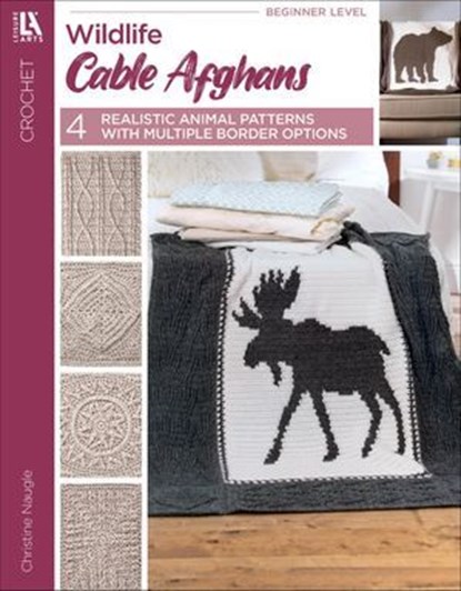 Wildlife Cable Afghans, Christine Naugle - Ebook - 9781464772733