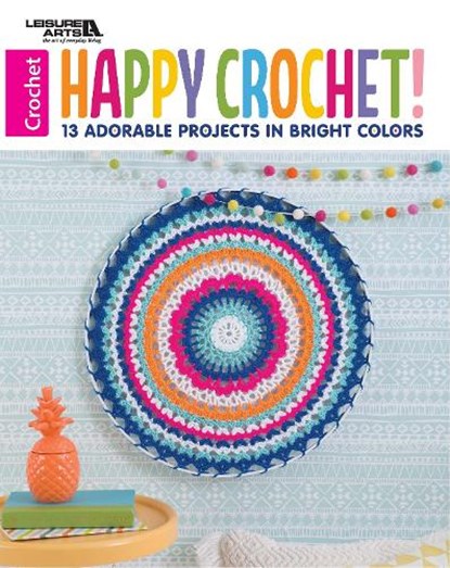 Happy Crochet, Leisure Arts - Paperback - 9781464774430