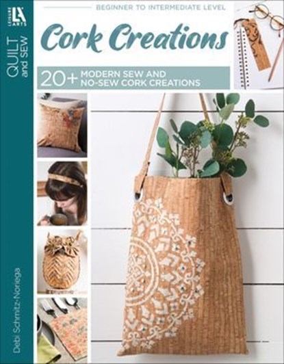 Cork Creations, Debi Schmitz-Noriega - Ebook - 9781464784576