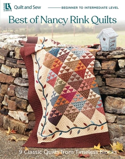 Best of Nancy Rink Quilts: 9 Classic Quilts from Timeless Blocks, Berenice Robert - Paperback - 9781464791130