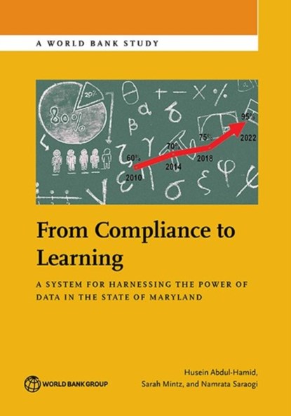 From compliance to learning, Husein Abdul-Hamid ; World Bank ; Sarah Mintz - Paperback - 9781464810589