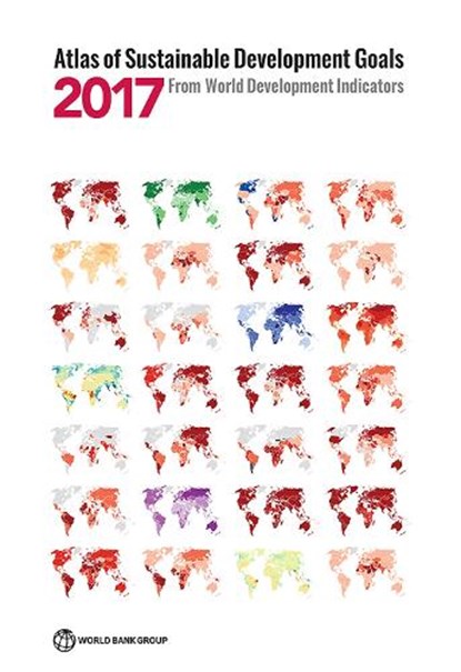 Atlas of Sustainable Development Goals 2017, World Bank - Paperback - 9781464810800