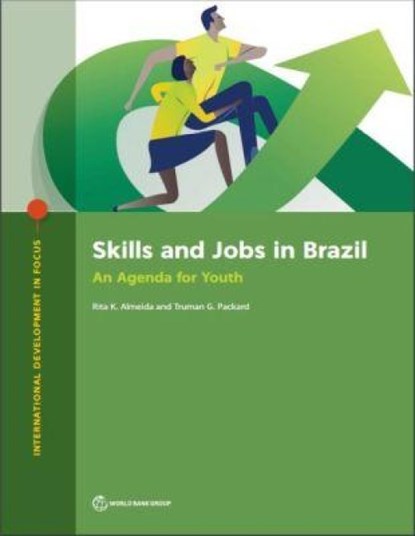 Skills and Jobs in Brazil, Rita K. Almeida ; Truman G. Packard - Paperback - 9781464812934